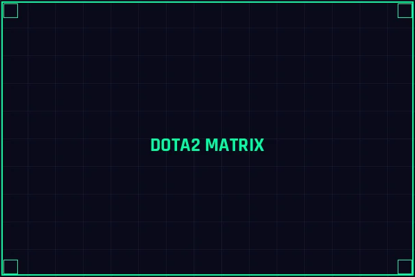 DOTA2数据矩阵 - 电竞下注